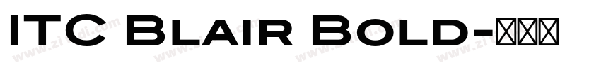 ITC Blair Bold字体转换